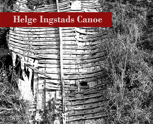 Bildeserie om Helge Ingstads etterlatte kano i Vinterkvarteret
